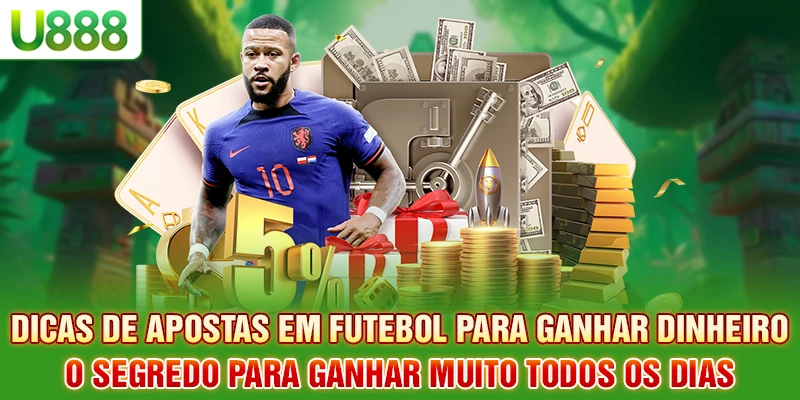 Dicas de apostas em futebol para ganhar dinheiro - O segredo para ganhar muito todos os dias