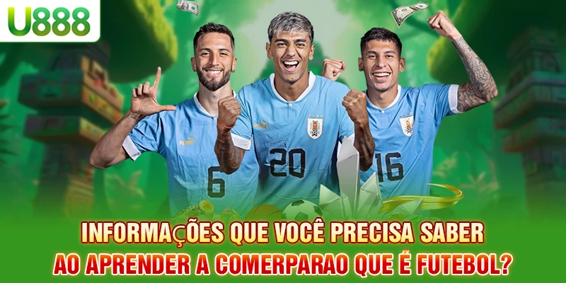 Informações que você precisa saber ao aprender o que é comer no futebol