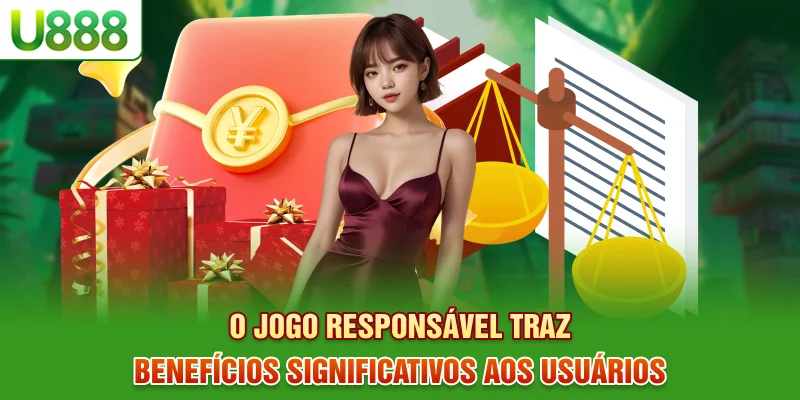 O jogo responsável traz benefícios significativos aos usuários