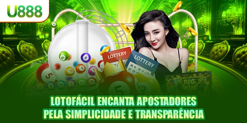 Lotofácil encanta apostadores pela simplicidade e transparência