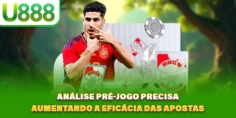 Análise Pré-Jogo Precisa - Aumentando A Eficácia Das Apostas