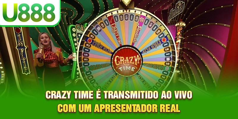 Crazy Time é transmitido ao vivo com um apresentador real